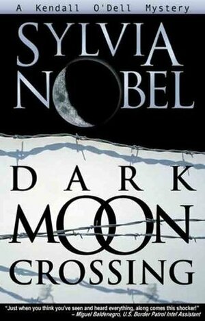 Dark Moon Crossing by Christy Moeller, Sylvia Nobel