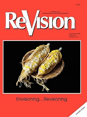 Envisioning...Revisioning by Stanley Krippner, Jorge Ferrer