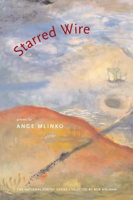 Starred Wire by Ange Mlinko