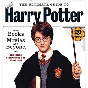 The Ultimate Guide to Harry Potter by Entertainment Weekly