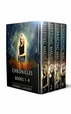The Witch blood Chronicles: Boxset books 1-4 by Debbie Cassidy