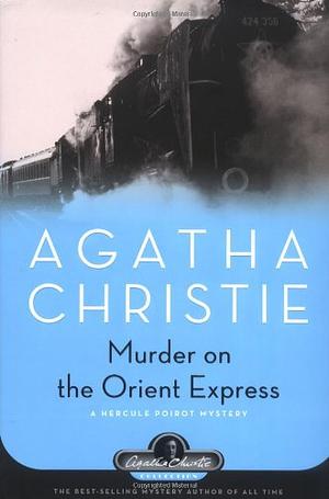 Murder on the Orient Express by Agatha Christie