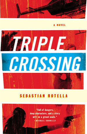 Triple Crossing by Sebastian Rotella