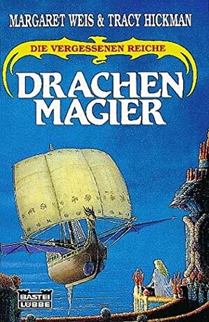 Drachenmagier by Margaret Weis, Tracy Hickman, Eva Bauche-Eppers