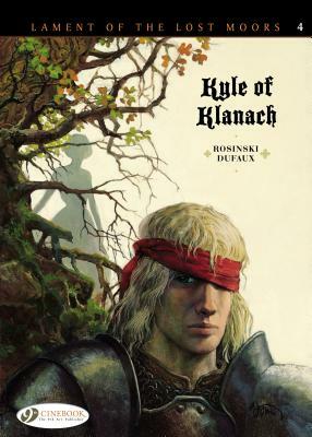 Kyle of Klanach by Jean Dufaux