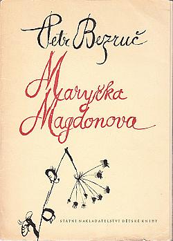 Maryčka Magdonova by Petr Bezruč