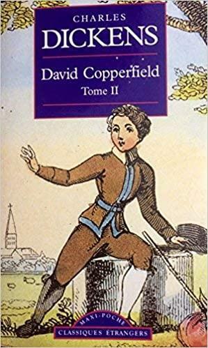 David Copperfield Tome 2 by Charles Dickens, Charles Dickens