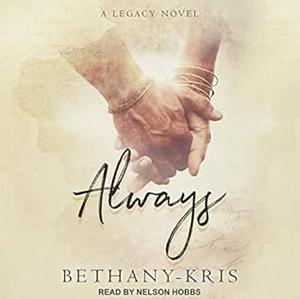 Always by Bethany-Kris