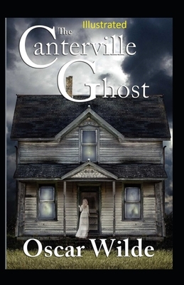 The Canterville Ghost Illustrated by Oscar Wilde