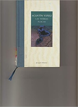 Las tierras flacas by Agustín Yáñez