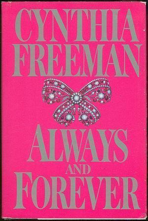 Always and Forever by Cynthia Freeman