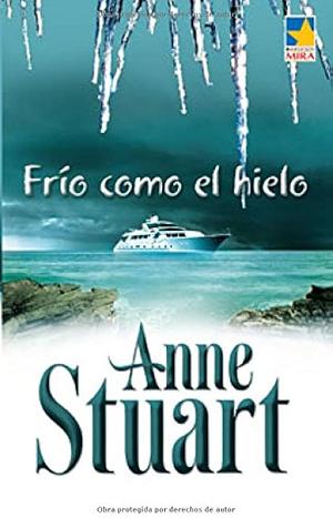 Frío Como el Hielo by Anne Stuart