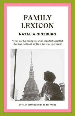 Family Lexicon by Natalia Ginzburg