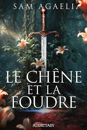 Le chêne et la foudre by Sam Agaeli