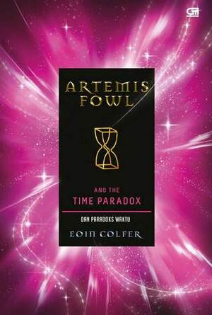 The Time Paradox - Paradoks Waktu by Eoin Colfer