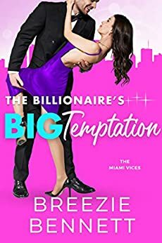 The Billionaire's Big Temptation by Breezie Bennett