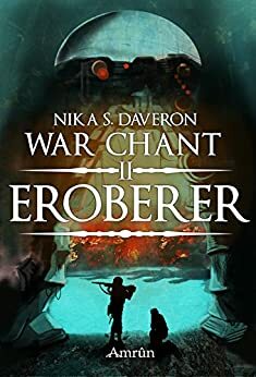 War Chant 2: Eroberer by Nika S. Daveron