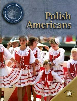 Polish Americans by Dale Anderson
