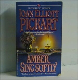 Amber, Sing Softly by Joan Elliott Pickart
