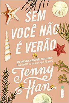 Sem Você Não é Verão by Jenny Han