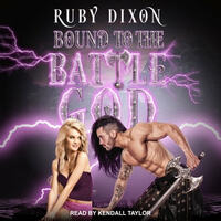 Bound to the Battle God by Ruby Dixon