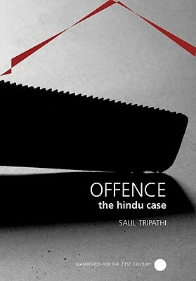 Offence: The Hindu Case by Salil Tripathi