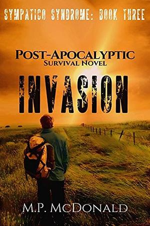 Invasion by M.P. McDonald