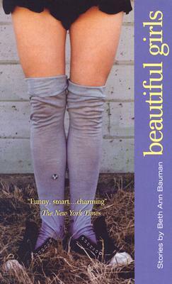 Beautiful Girls by Beth Ann Bauman