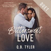 Bittersweet Love by Q.B. Tyler