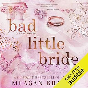 Bad Little Bride by Meagan Brandy