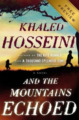 And the Mountains Echoed Free Preview by Khaled Hosseini