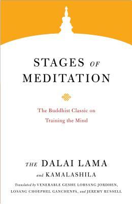 Stages of Meditation: The Buddhist Classic on Training the Mind by Dalai Lama XIV