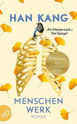 Menschenwerk by Han Kang