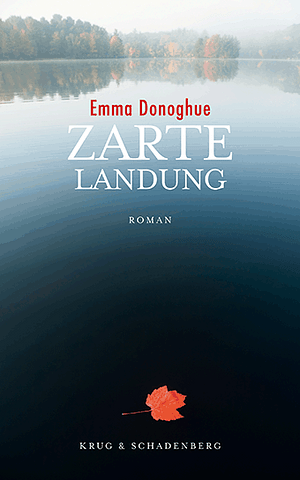 Zarte Landung by Emma Donoghue