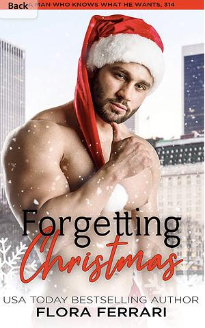 Forgetting Christmas  by Flora Ferrari