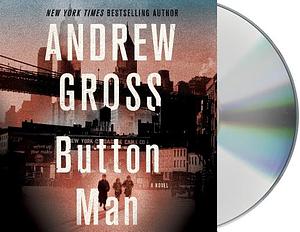 Button Man by Andrew Gross