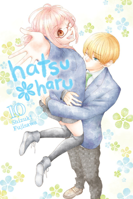 Hatsu*haru, Vol. 10 by Shizuki Fujisawa