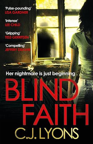 Blind Faith by C.J. Lyons