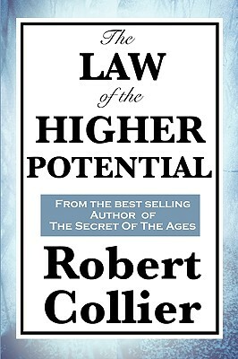 The Law of the Higher Potential by Robert Collier