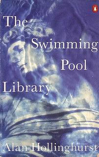 The Swimming-pool Library by Alan Hollinghurst