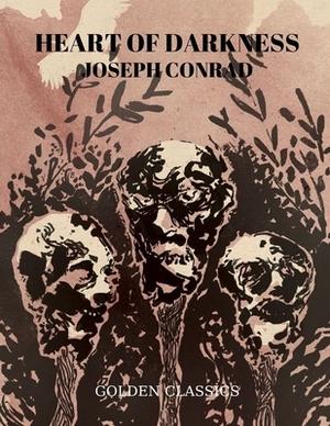 Heart of Darkness by Joseph Conrad