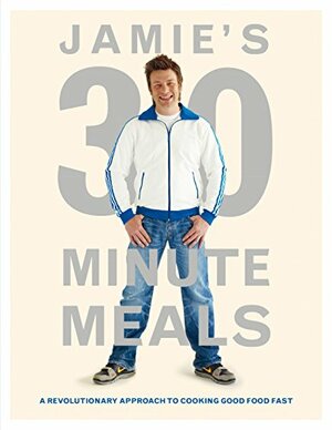 Jamie's 30-Minute Meals by Jamie Oliver