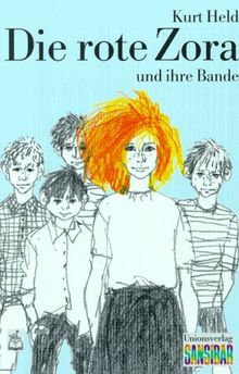 Die rote Zora und ihre Bande. by Kurt Held