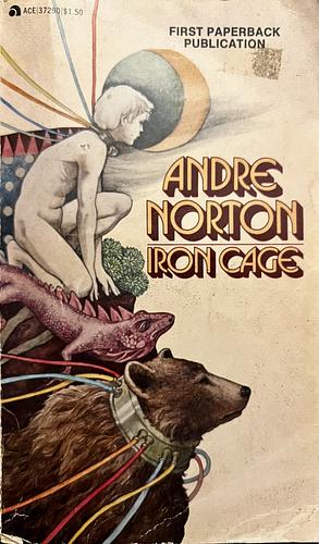 Iron Cage by Andre Norton