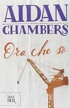 Ora Che So by Aidan Chambers