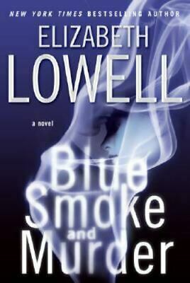 Blue Smoke and Murder by Elizabeth Lowell