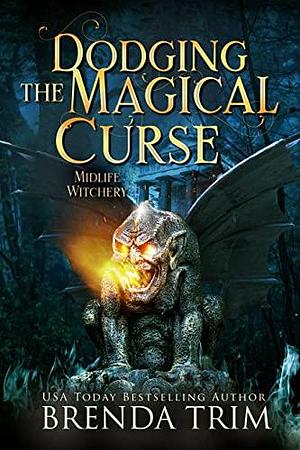 Dodging the Magical Curse by Brenda Trim, Brenda Trim, Chris Cain