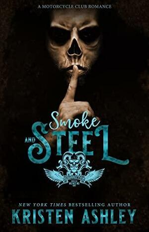 Smoke and Steel by Kristen Ashley