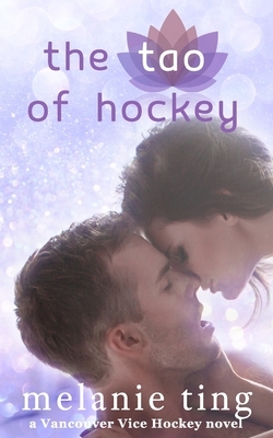 The Tao of Hockey by Melanie Ting