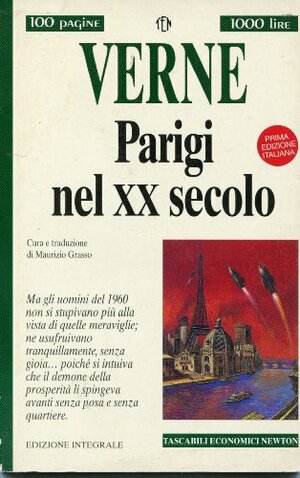 Parigi nel XX secolo by Jules Verne